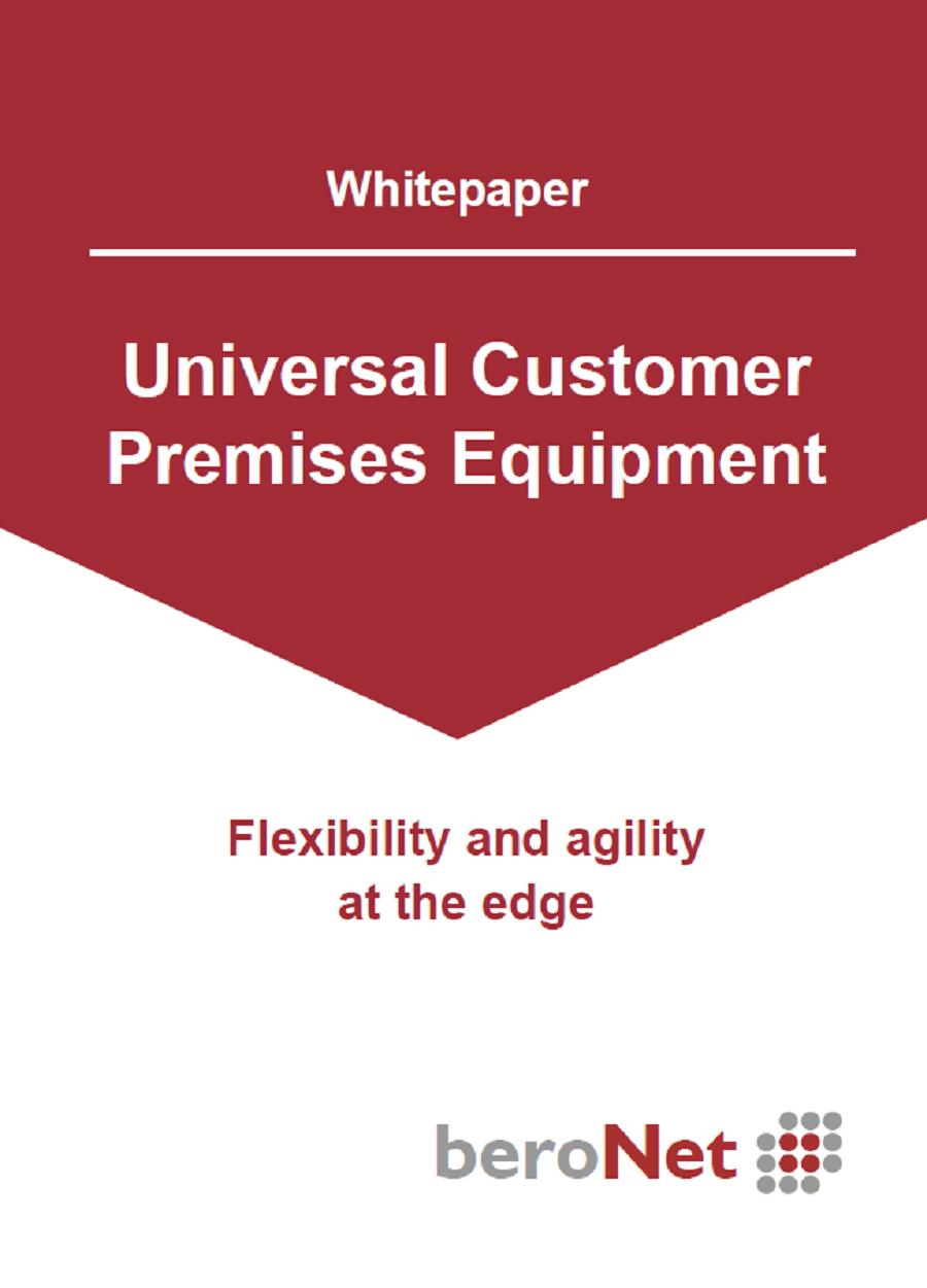 Whitepaper: Universal Customer Premises Equipment
